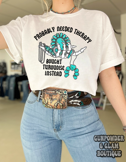 Turquoise and Therapy Tee